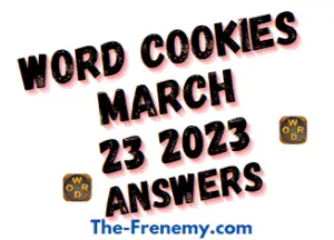 Word Cookies Daily Puzzle March 23 2023 Answers for Today
