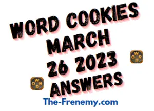 Word Cookies Daily Puzzle March 26 2023 Answers for Today