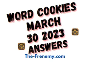 Word Cookies Daily Puzzle March 30 2023 Answers for Today