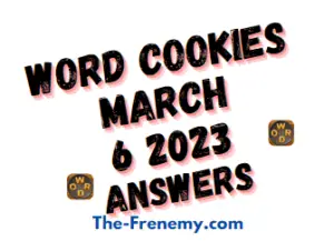 Word Cookies Daily Puzzle March 6 2023 Answers and Solution