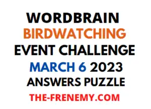 WordBrain Birdwatching Event March 6 2023 Answers and Solution