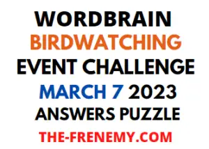 WordBrain Birdwatching Event March 7 2023 Answers and Solution