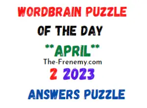 WordBrain Puzzle of the Day April 2 2023 Answers for Today