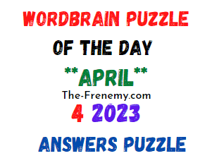 WordBrain Puzzle of the Day April 4 2023 Answers for Today