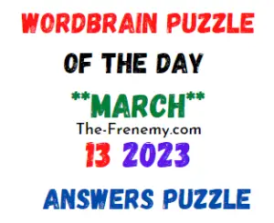WordBrain Puzzle of the Day March 13 2023 Answers for Today