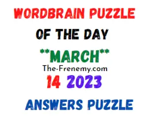 WordBrain Puzzle of the Day March 14 2023 Answers for Today