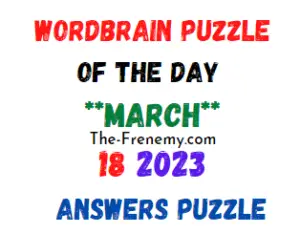 WordBrain Puzzle of the Day March 18 2023 Answers