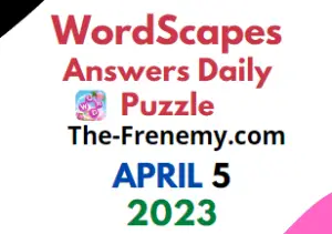 Wordscapes April 5 2023 Daily Puzzle Answers for Today