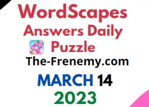 Wordscapes March 14 2023 Daily Puzzle Answer for Today