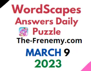 Wordscapes March 9 2023 Daily Puzzle Answer for Today