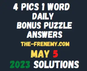 4 Pics 1 Word Daily May 5 2023 Answers for Today