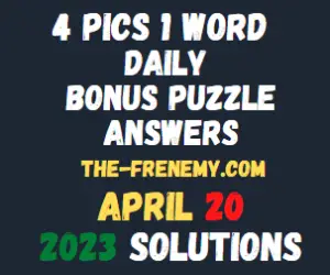 4 Pics 1 Word Daily Puzzle April 20 2023 Answers for Today