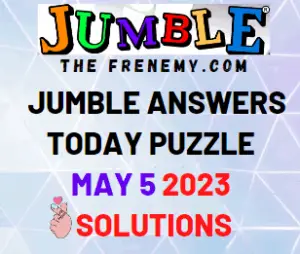 Daily Jumble Answers for May 5 2023 for Today