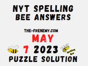 NYT Spelling Bee May 7 2023 Answers for Today