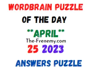 WordBrain Puzzle of the Day April 25 2023 Answers for Today