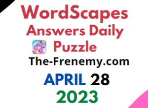 Wordscapes April 28 2023 Daily Puzzle Answers for Today