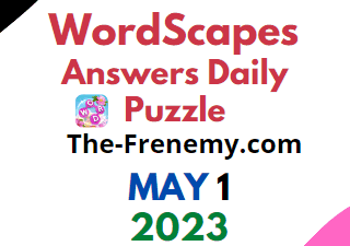 Wordscapes May 1 2023 Daily Puzzle Answer - Frenemy