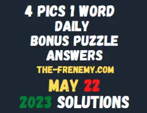4 Pics 1 Word Daily May 22 2023 Answers for Today