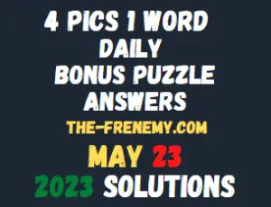 4 Pics 1 Word Daily May 23 2023 Answers for Today