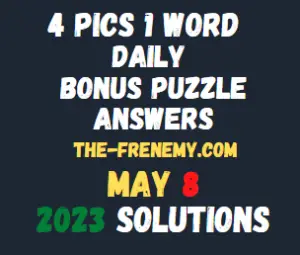4 Pics 1 Word Daily May 8 2023 Answers for Today