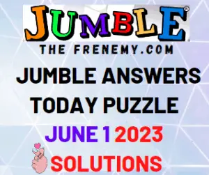 Daily Jumble Answers for June 1 2023