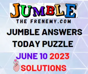 Daily Jumble Answers for June 10 2023