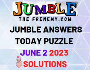 Daily Jumble Answers for June 2 2023
