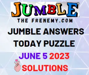 Daily Jumble Answers for June 5 2023