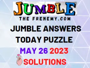 Daily Jumble Answers for May 26 2023