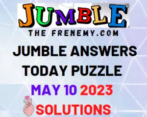 Jumble May 10 2023 Answers for Today