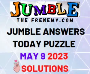 Jumble May 9 2023 Answers for Today