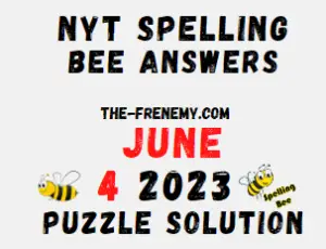 NYT Spelling Bee Answers for June 4 2023