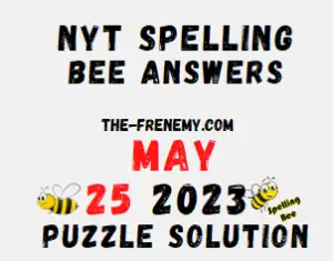 Nyt Spelling Bee Answers for 25 2023 for Today