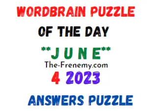 WordBrain Puzzle Of the Day June 4 2023 Answers for Today