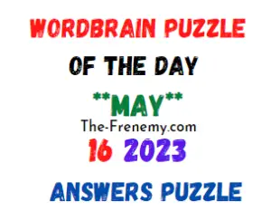 WordBrain Puzzle of the Day May 16 2023 Answers for Today