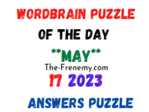 WordBrain Puzzle of the Day May 17 2023 Answers for Today