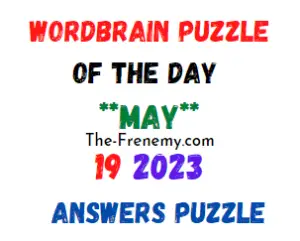 WordBrain Puzzle of the Day May 19 2023 Answers for Today