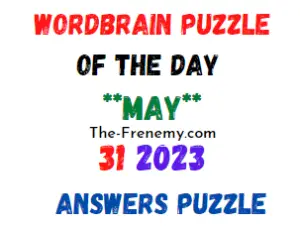 WordBrain Puzzle of the Day May 31 2023 Answers for Today