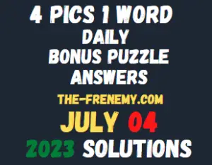 4 Pics 1 Word July 4 2023 Answers for Today