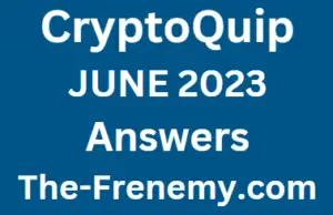 CryptoQuip June 2023 Answers