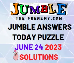 Daily Jumble Answers for June 24 2023