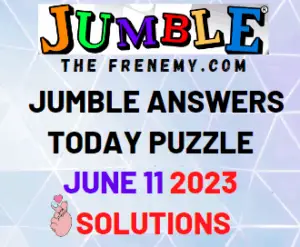 Daily Jumble June 11 2023 Answers for Today