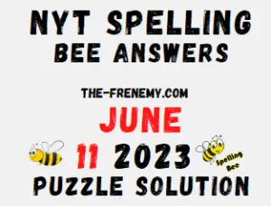 NYT Spelling Bee Answers June 11 2023