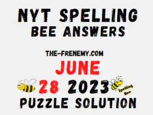 NYT Spelling Bee Answers June 28 2023