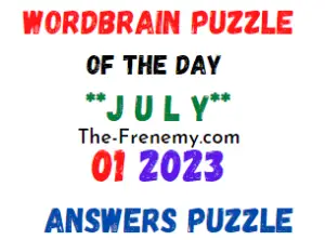 WordBrain Puzzle of the Day July 1 2023 Answers for Today