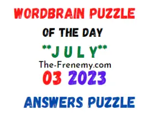 WordBrain Puzzle of the Day July 3 2023 Answers for Today