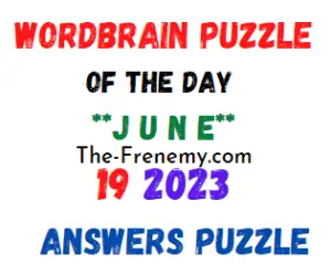 WordBrain Puzzle of the Day June 19 2023 Answers for Today