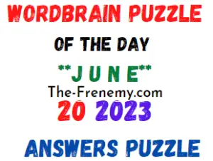 WordBrain Puzzle of the Day June 20 2023 Answers for Today