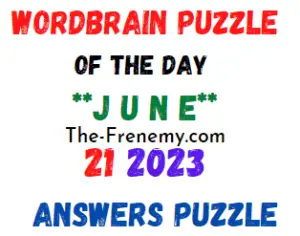 WordBrain Puzzle of the Day June 21 2023 Answers for Today