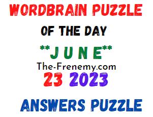 WordBrain Puzzle of the Day June 23 2023 Answers for Today